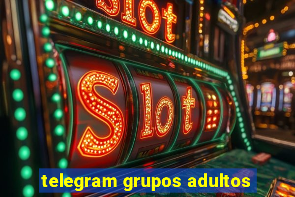 telegram grupos adultos